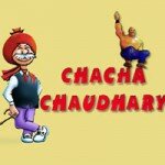 CHACHA CHAUDHARY 